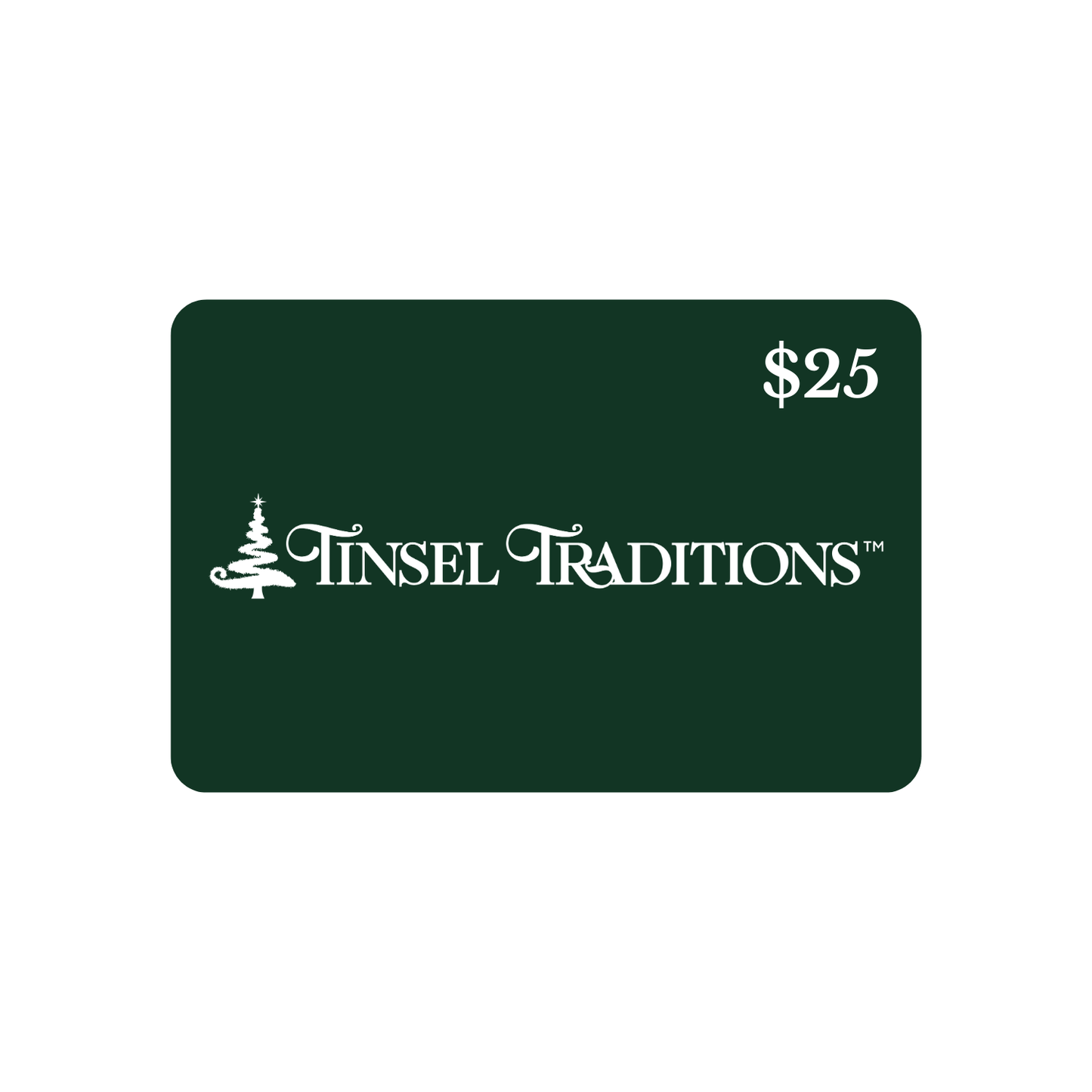 Tinsel Traditions eGift Card ($20-$500)