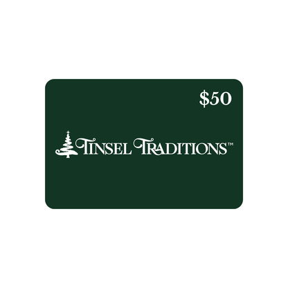 Tinsel Traditions eGift Card ($20-$500)